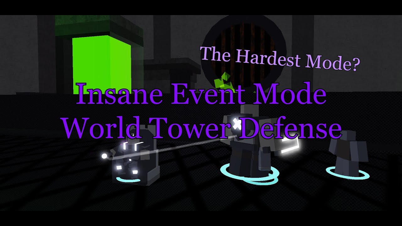 Insane Mode Is One Of The Hardest Modes!? World Tower Defense INSANE Event Win