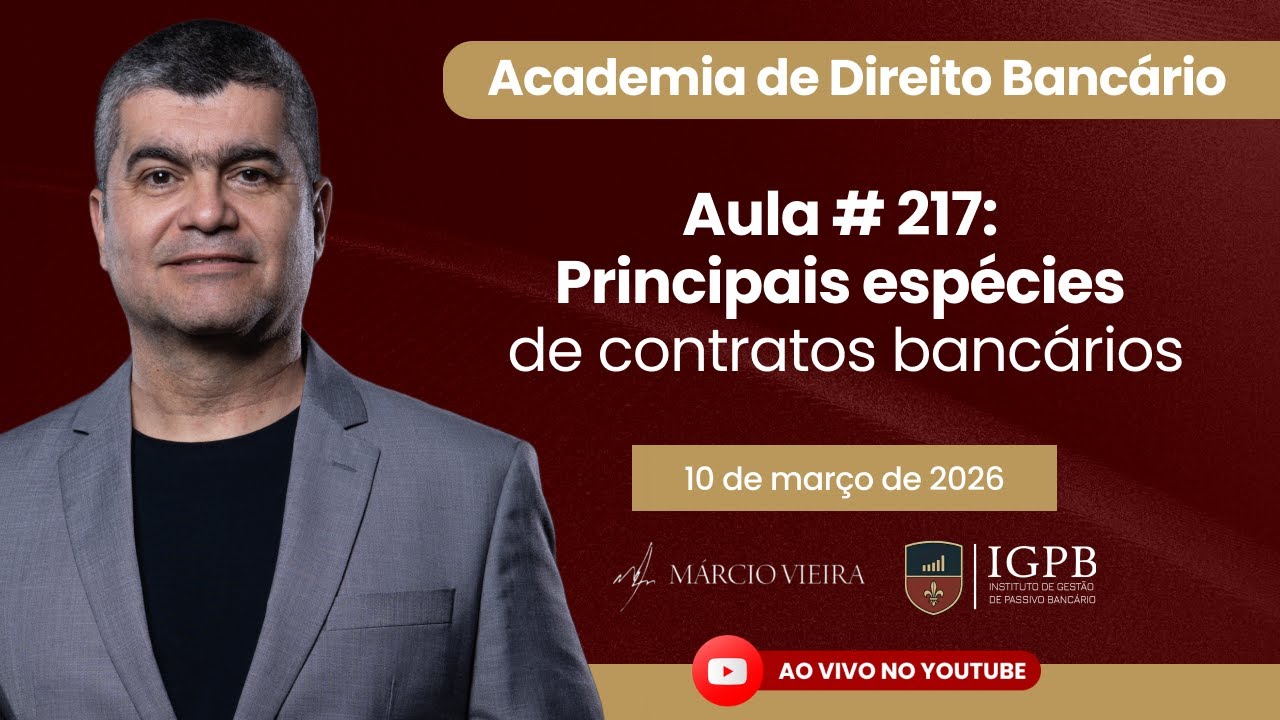 #217 | 10/03/2026 | Principais espécies de contratos bancários