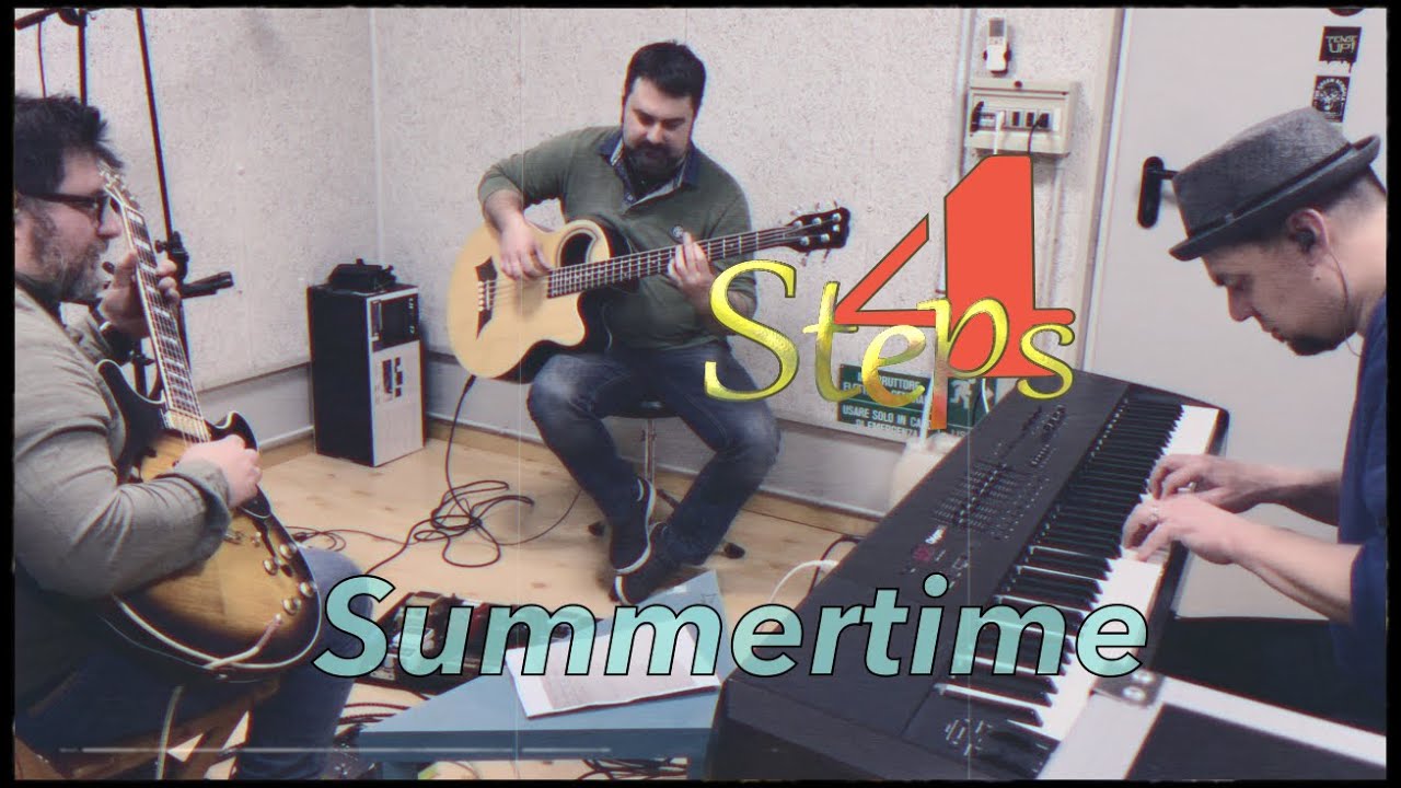 4 Steps - Summertime (George Gershwin cover)