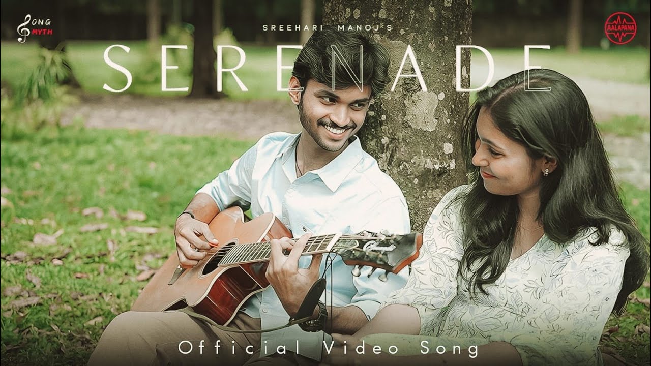 SERENADE (official music video) -a song by Sreehari Manoj