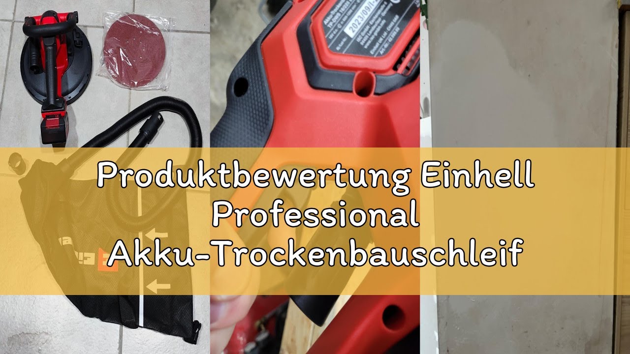 Produktbewertung Einhell Professional Akku-Trockenbauschleifer TP-DWS 18/225 Li BL Solo Power X-Chan