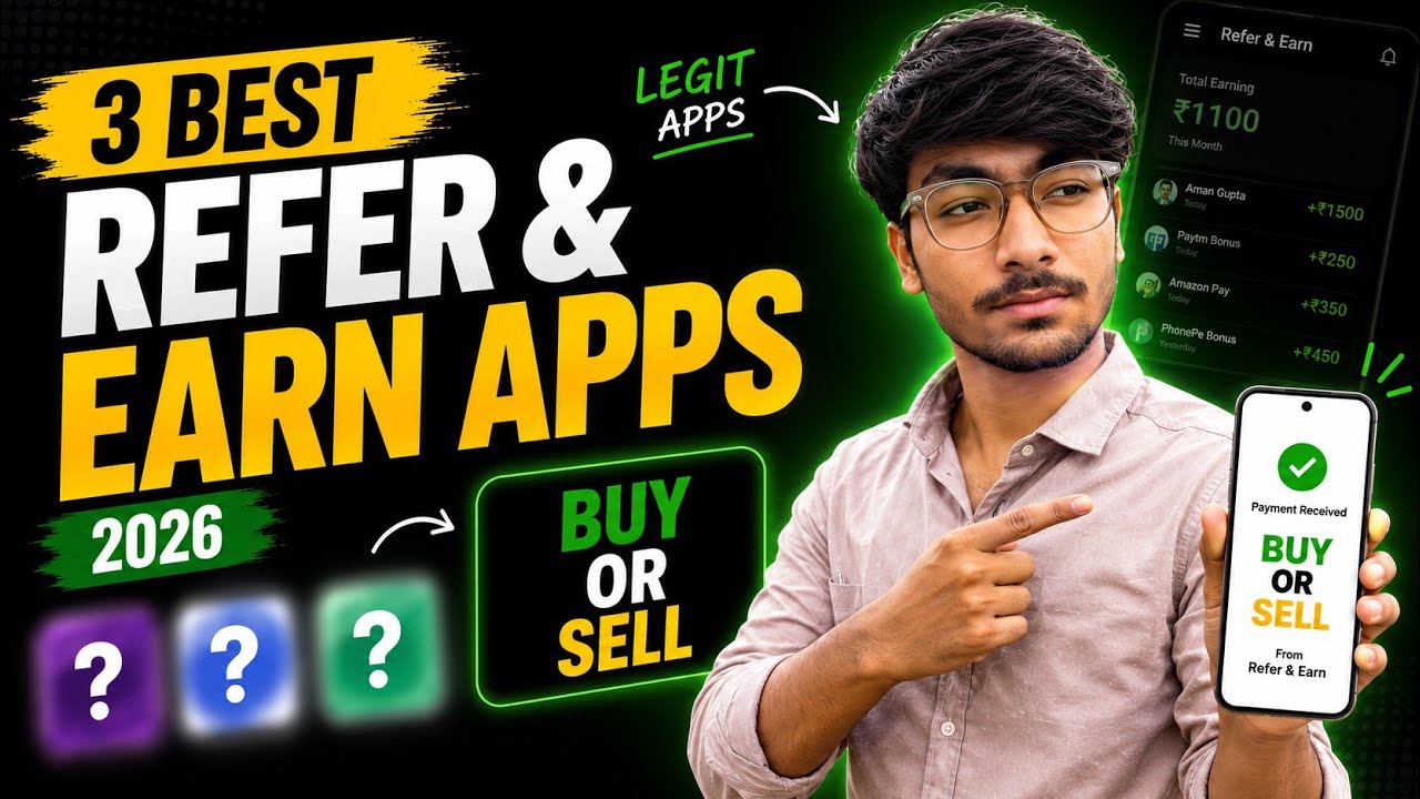 3 Best Refer & Earn Apps 2026 | New Money Earning App | Refer And Earn App | Buy or Sell application