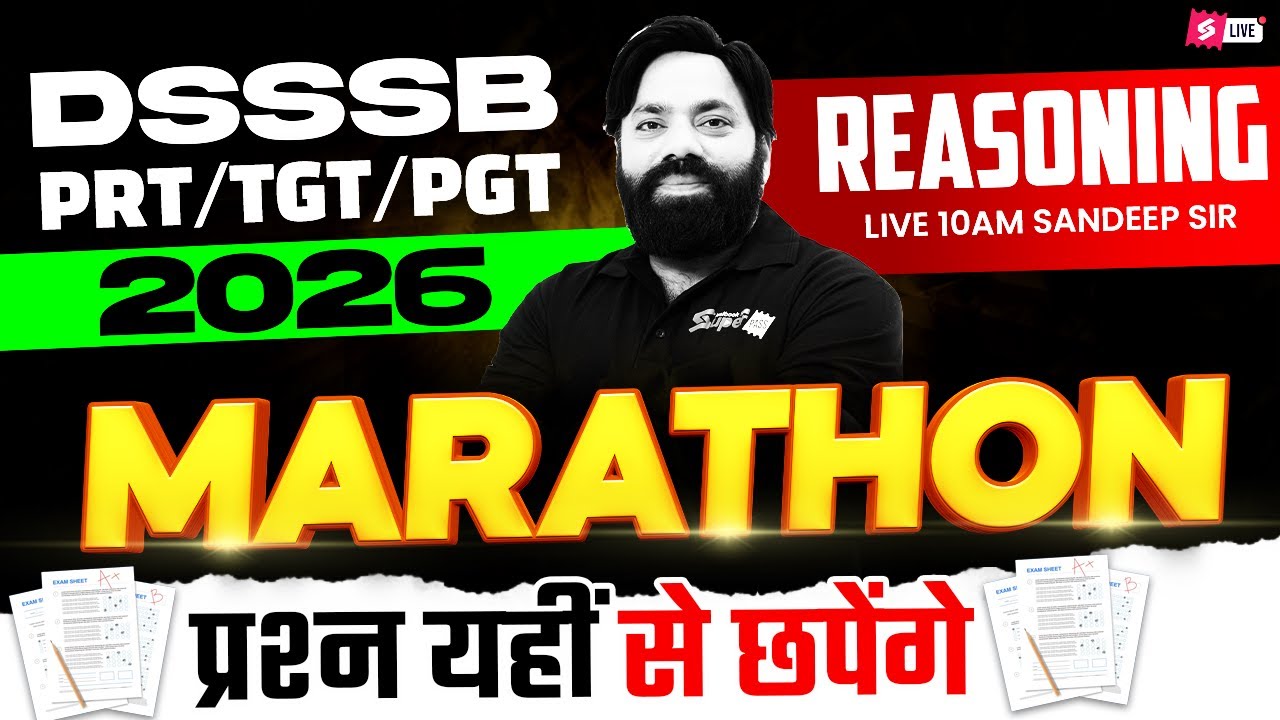 DSSSB PRT, TGT & PGT Reasoning Marathon 2026 | DSSSB Reasoning Preparation by Sandeep Sir