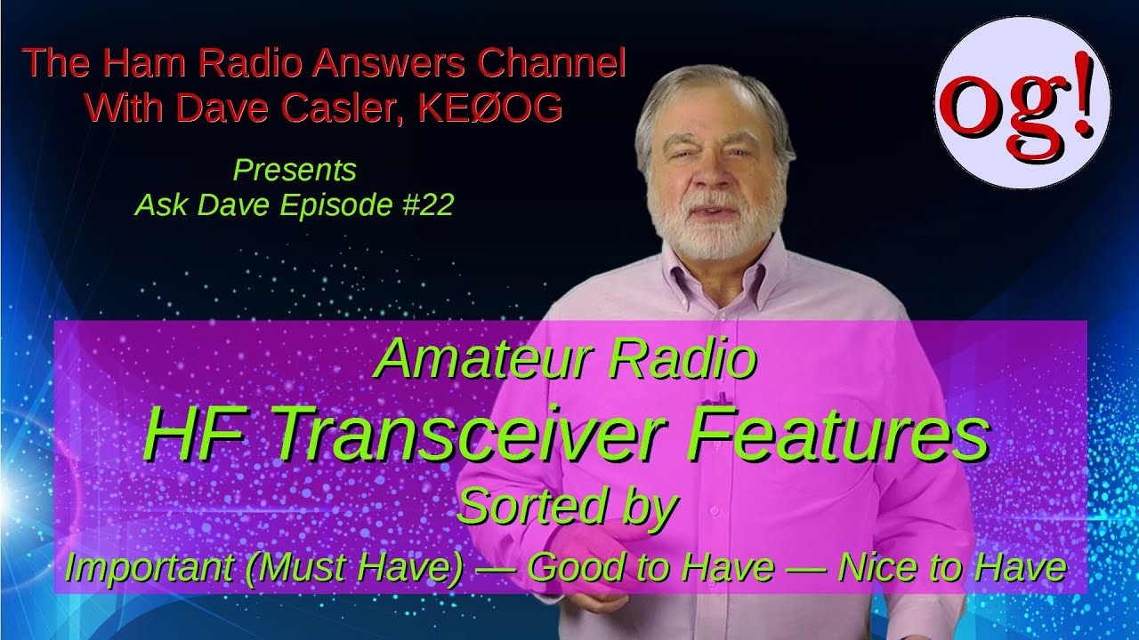 Amateur HF Transceiver Features Described and Sorted: AD #22