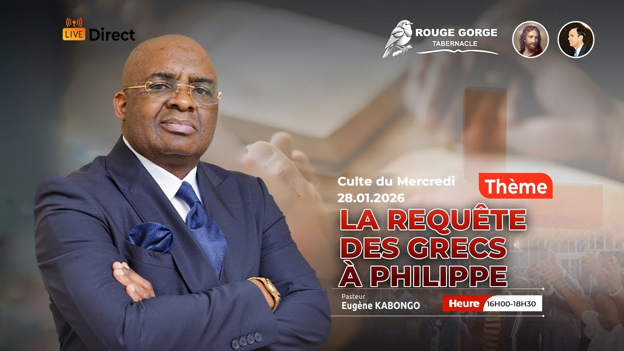 🔴 LIVE | MERCREDI 28.01.2026 | LA REQUÊTES DE GRÈCS À PHILIPPE | Rev Eugène KABONGO