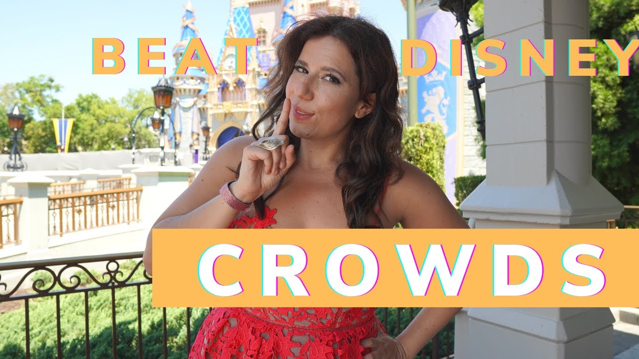 How To Beat Disney World Crowds 2021