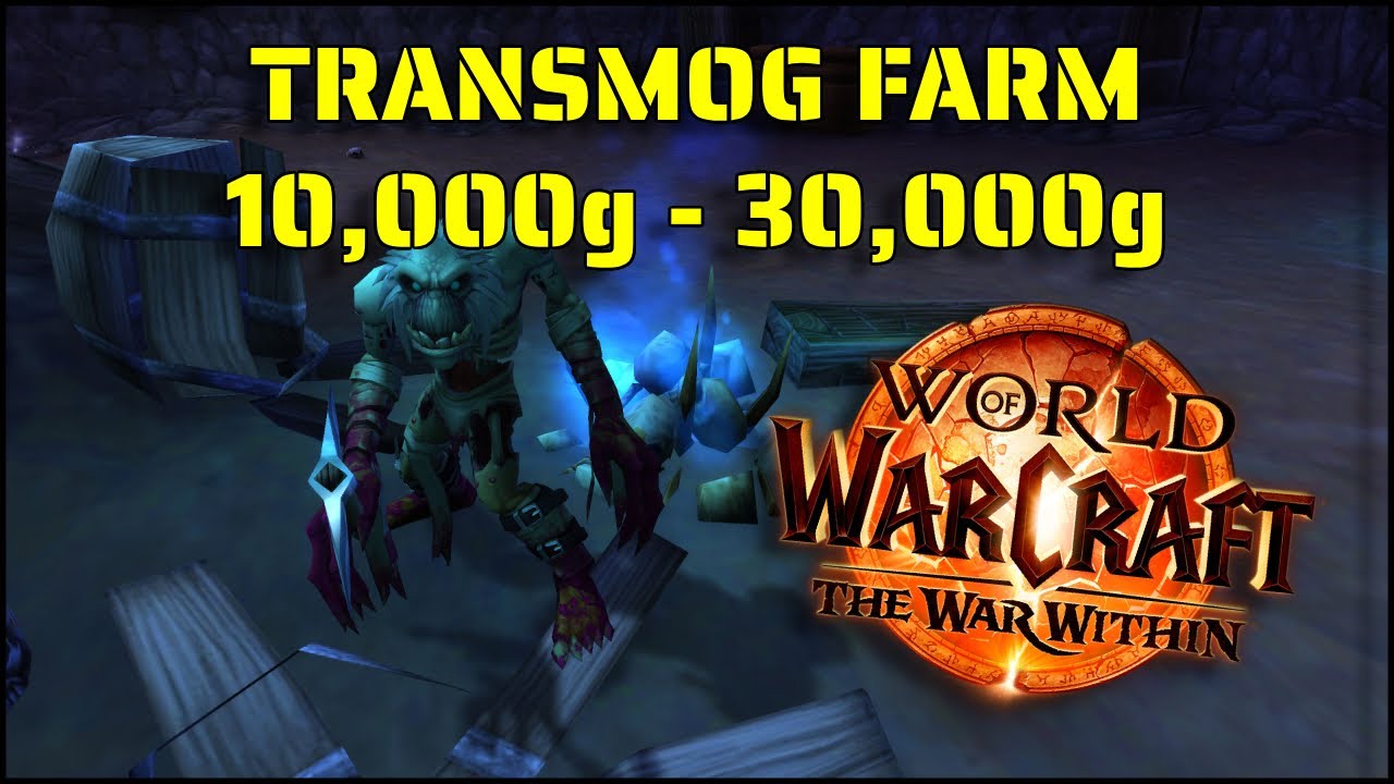 Foreman Thistlenettle Transmog Farm 10,000g - 30,000g | WoW: The War Within