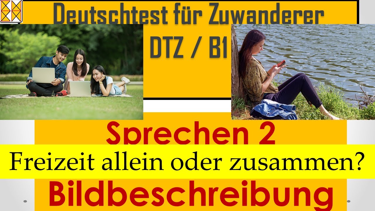 DTZ / B1 | Sprechen 2 | Bildbeschreibung | Freizeit #dtz #Bildbeschreibung #B1
