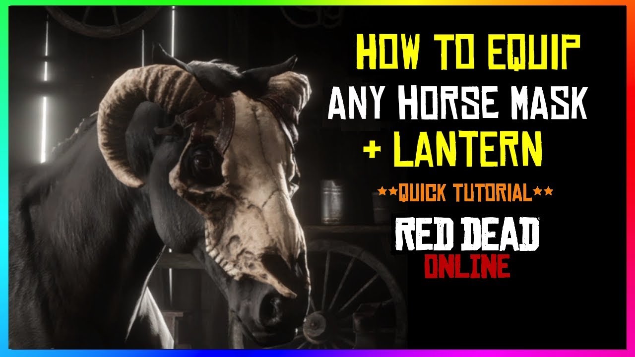 Red Dead Online - How To Equip Any Horse Mask or Lantern, Fast & Easy Guide  I RDR2
