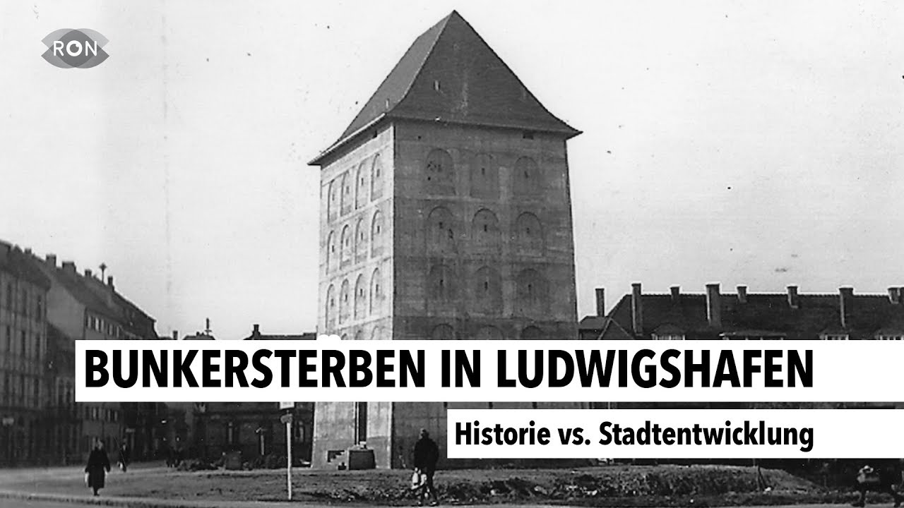 Bunkersterben in Ludwigshafen | RON TV |