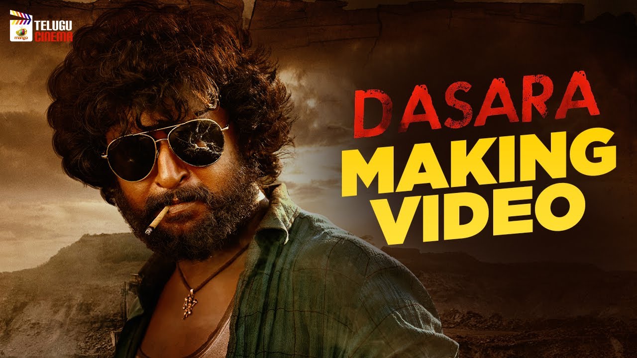 Nani's Dasara Movie Making Video | Nani | Keerthy Suresh | Srikanth Odela | Mango Telugu Cinema