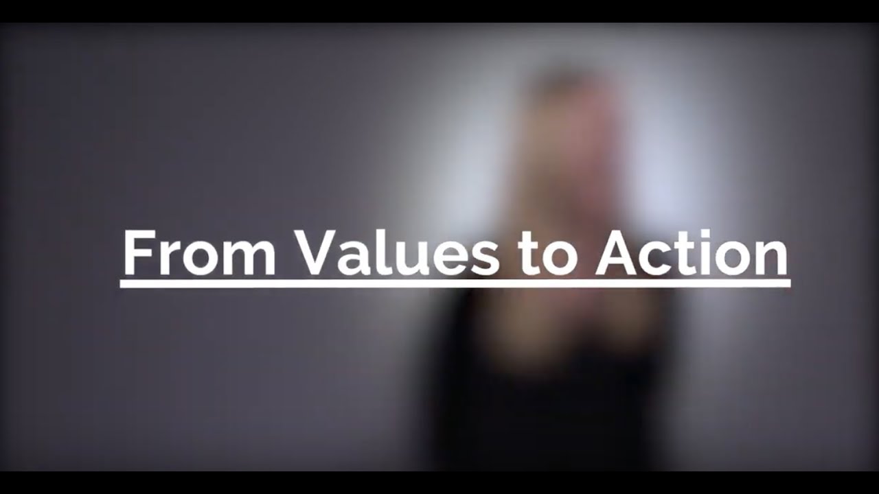 From Values to Action | Values Based Organizing