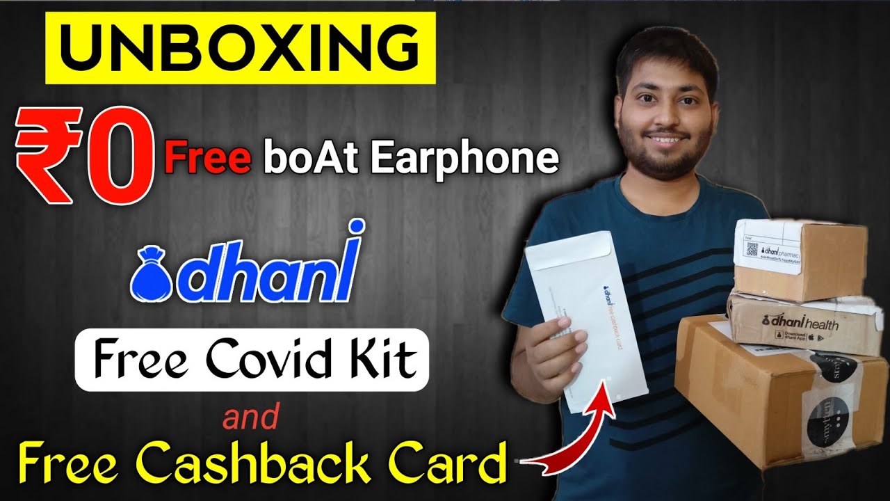 Unboxing dhani free covid kit | dhani free cashback card | smytten free sample review | 2021