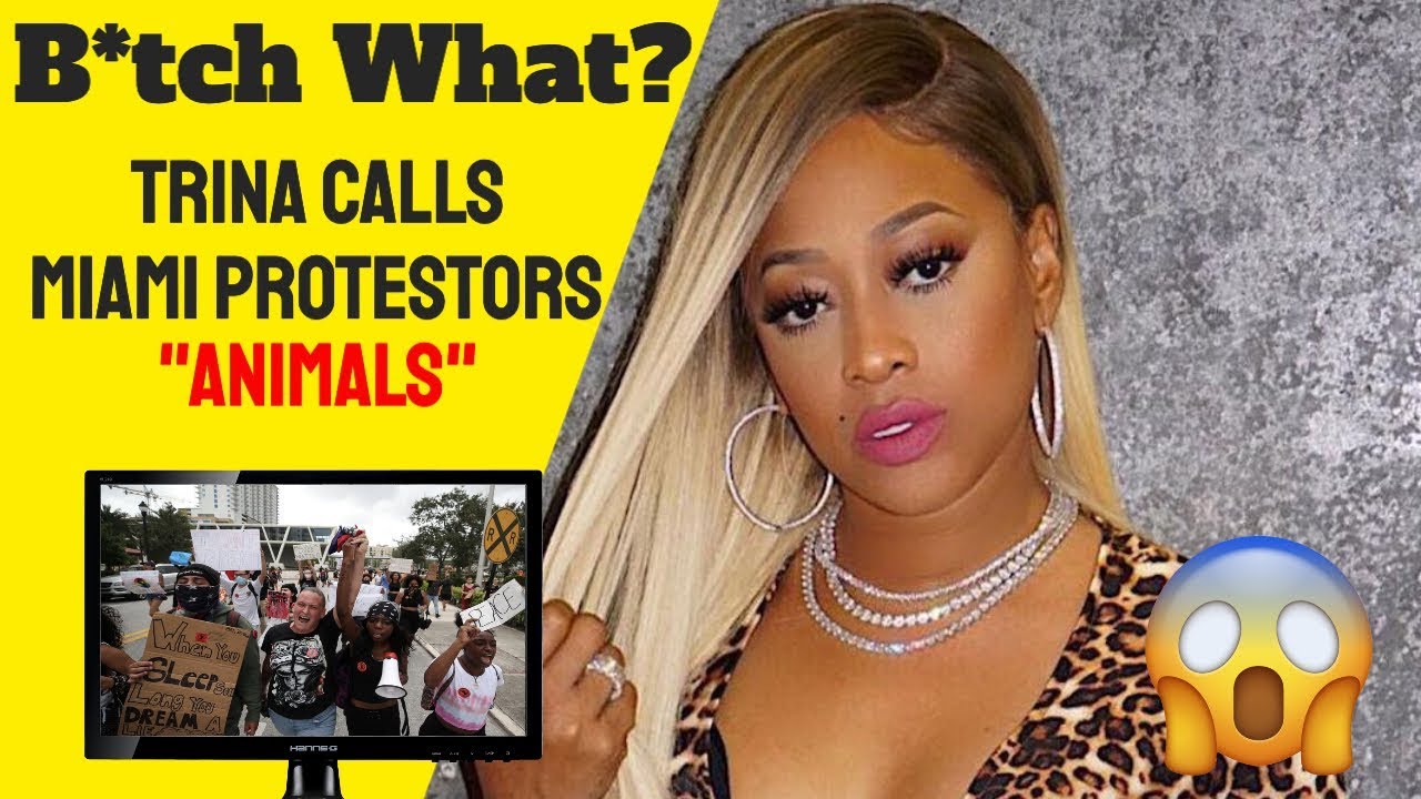 VIRAL: Rapper Trina Calls Protesters Animals