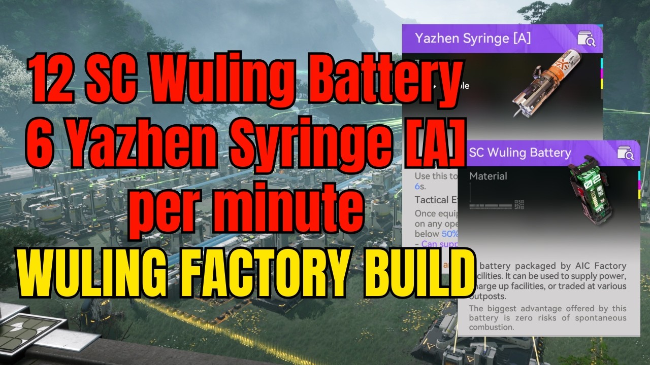 Wuling Factory: 12 SC Wuling Battery & 6 Yazhen Syringe [A] per minute - Arknights: Endfield