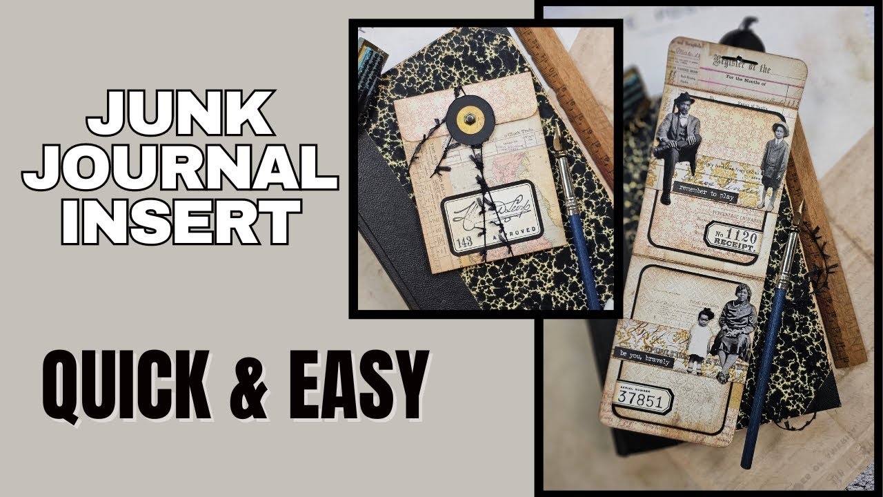 Quick & Easy Junk Journal Insert