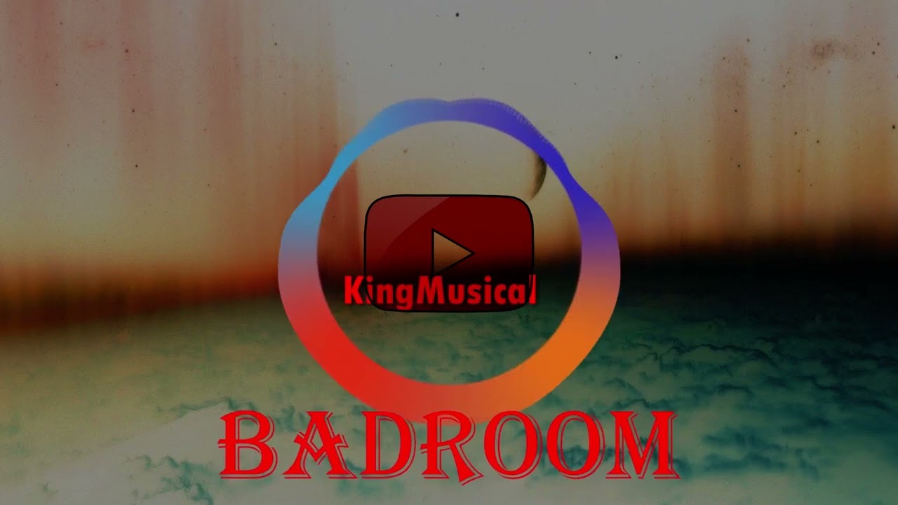 Badroom/KingMusical