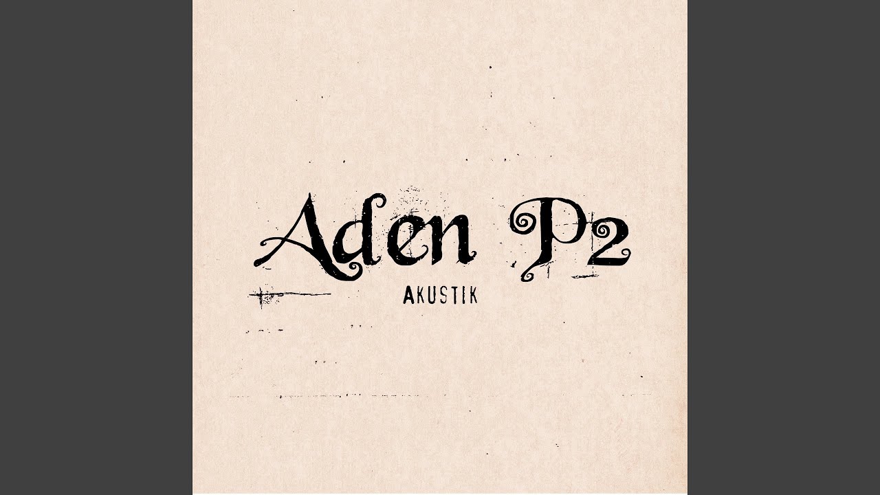 Aden P2 (Akustik)
