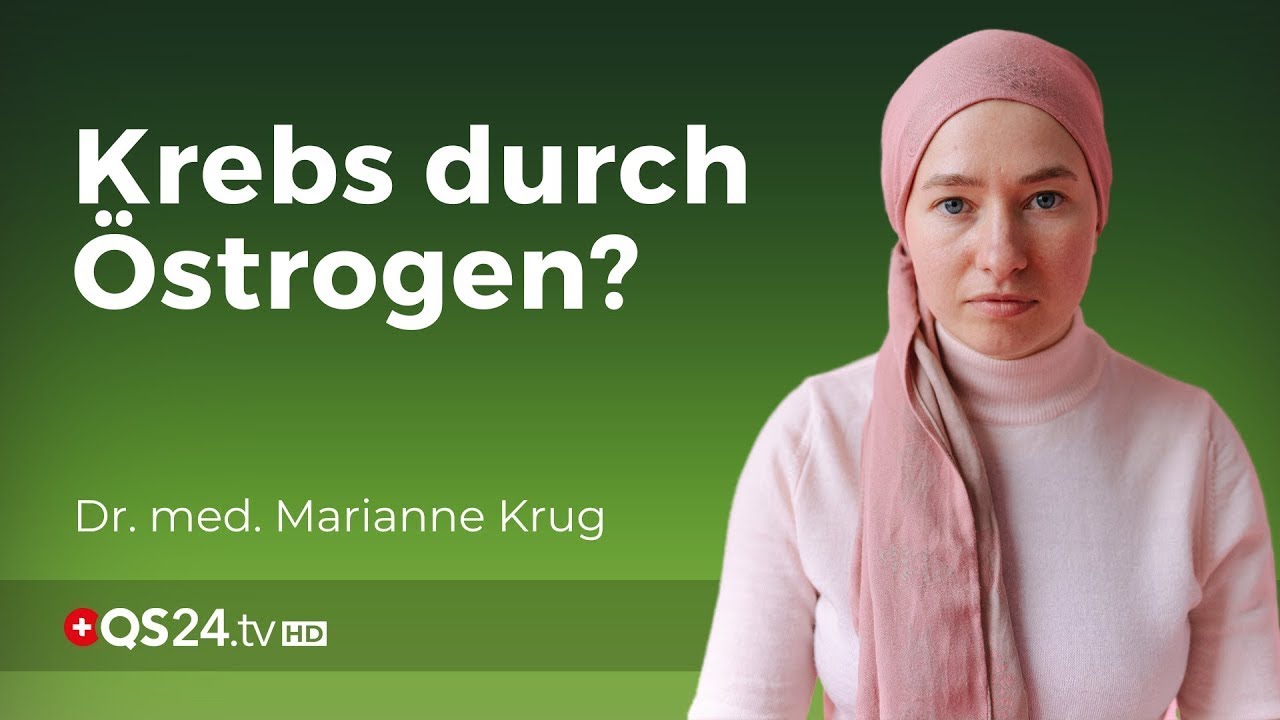 Was haben Östrogene mit Krebs zu tun? | Fachärztin Krug | @QS24 - Schweizer Gesundheitsfernsehen