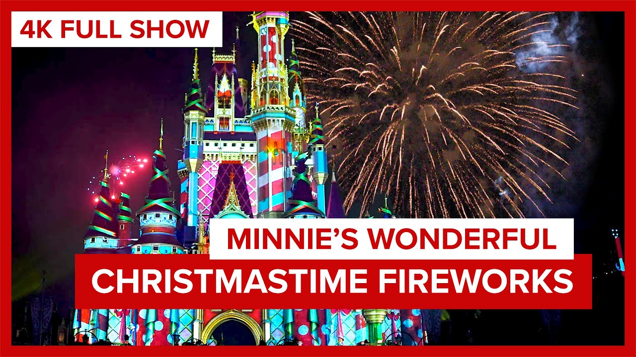 Minnie’s Wonderful Christmastime Fireworks — Full 4K POV