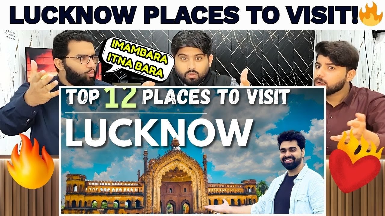 Reaction On Lucknow Places To Visit | खूबसूरत शहर | Pakistani Reaction 🔥