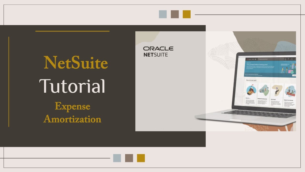 NetSuite Tutorial: Expense Amortization