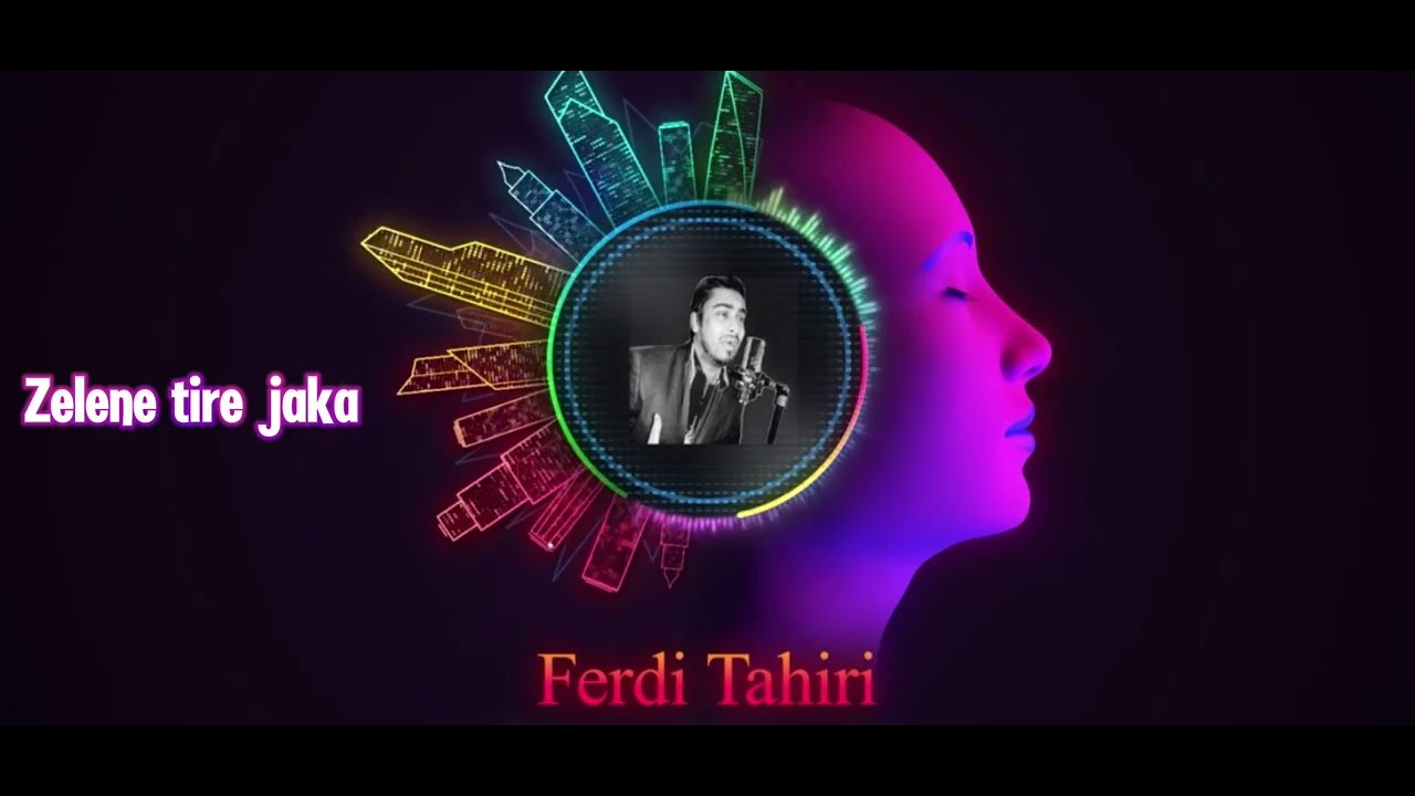 Ferdi Tahiri HIT 2024 ZELENE TIRE JAKA