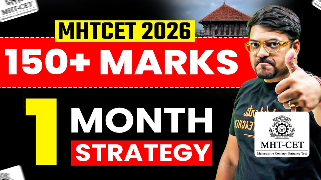 One Month Strategy for MHTCET 2026 | Score 150+ Marks Guaranteed | Harsh sir