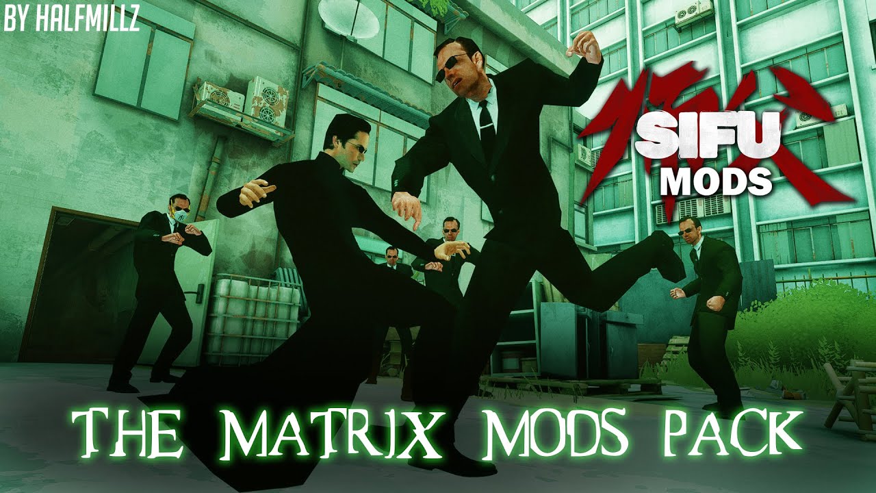 The Matrix Mods Pack [Sifu Mods Showcase]