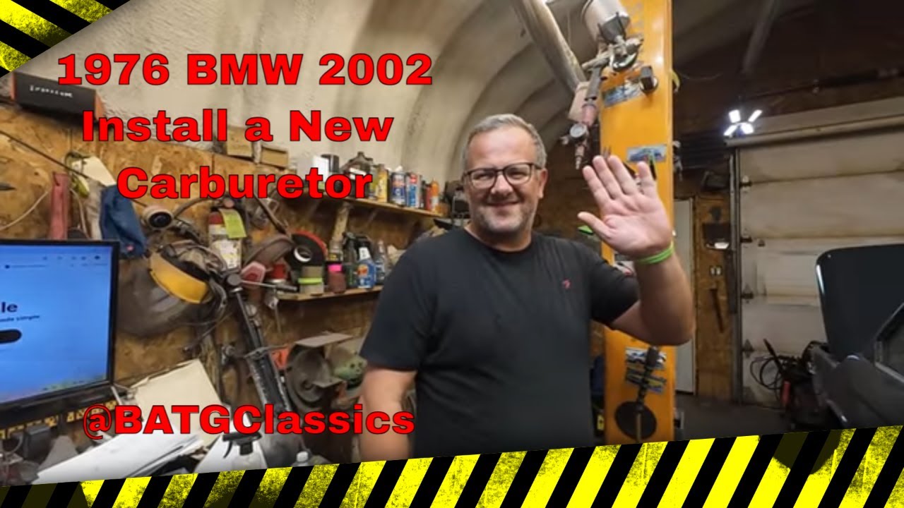 1976 BMW 2002 Install a New Webber Carburetor Episode 35