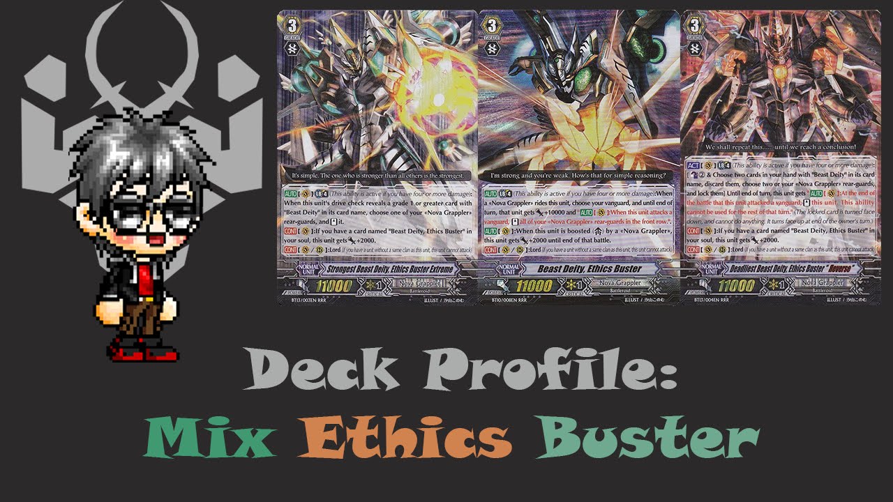 Cardfight Vanguard Deck Profile: Mix Ethics Buster Deck