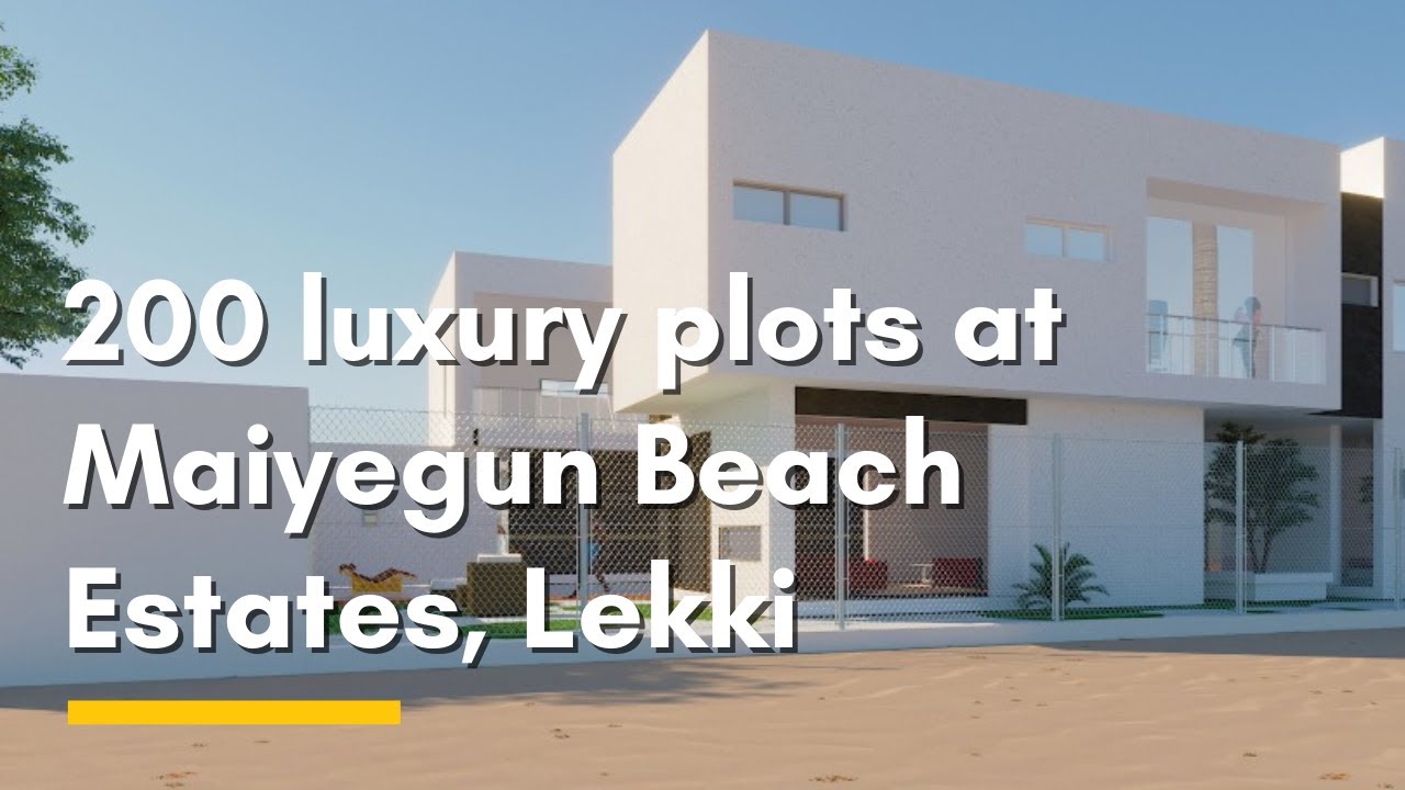 200 Luxury plots at Maiyegun Beach Estate, Lekki