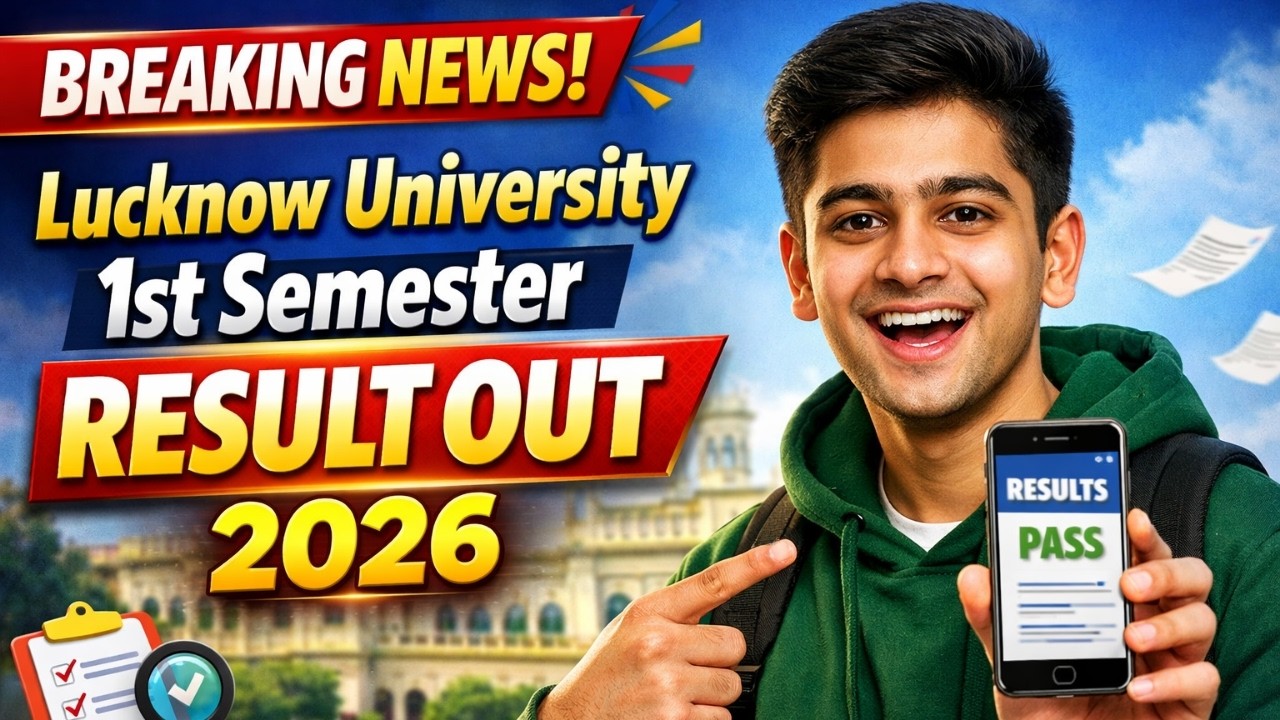Lucknow University Result 2026* LU First Semester Result 2026* Lucknow University 1st Sem Result*