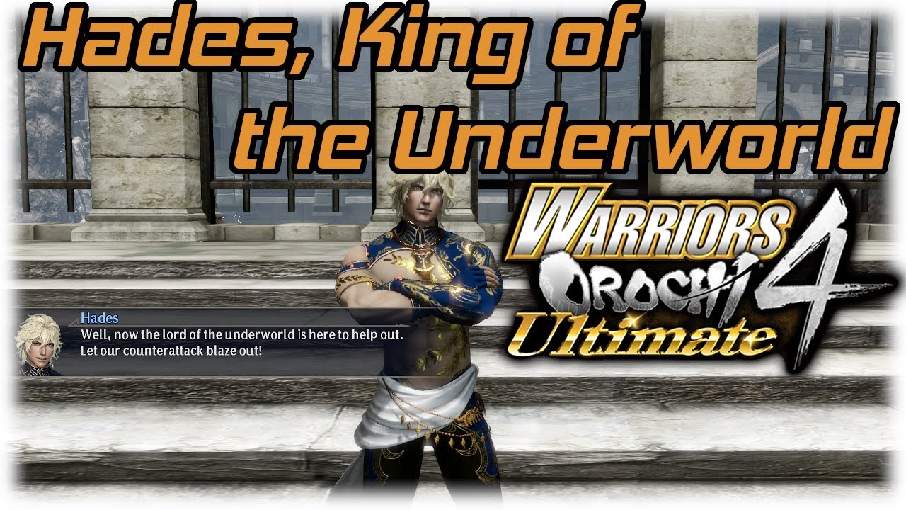 Warriors Orochi 4 Ultimate - Hades, King of the Underworld [Ep.12 Story Mode Gameplay / Commentary]