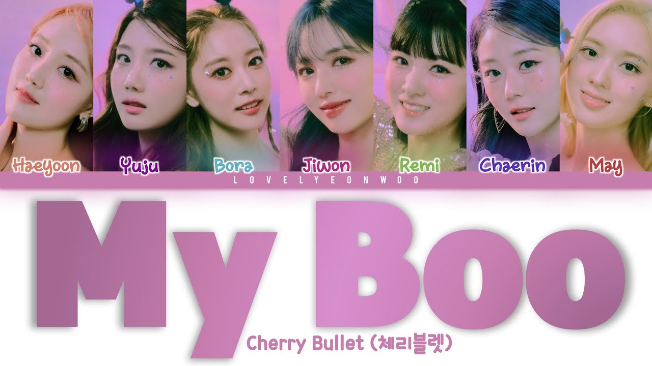 Cherry Bullet (체리블렛) – My Boo Lyrics (Color Coded Han/Rom/Eng)