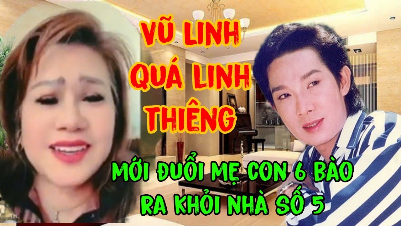 🔴 Ngoại Xì Tin Bất Ngờ Tiết Lộ Vì Vũ Linh Quá Linh Thiêng Mới Đuổi Mẹ Con 6 Bào Ra Khỏi Nhà Số 5.