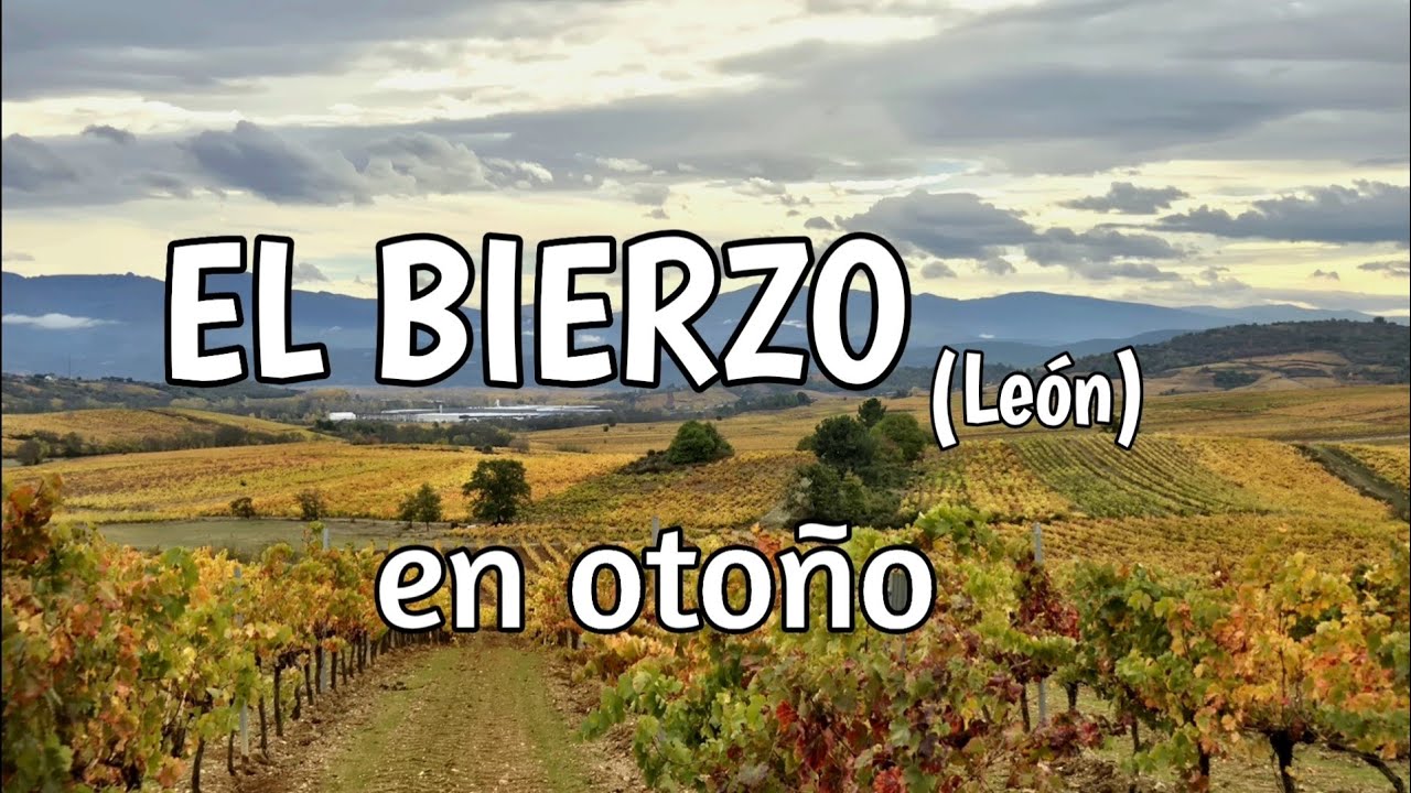 El BIERZO-León en otoño