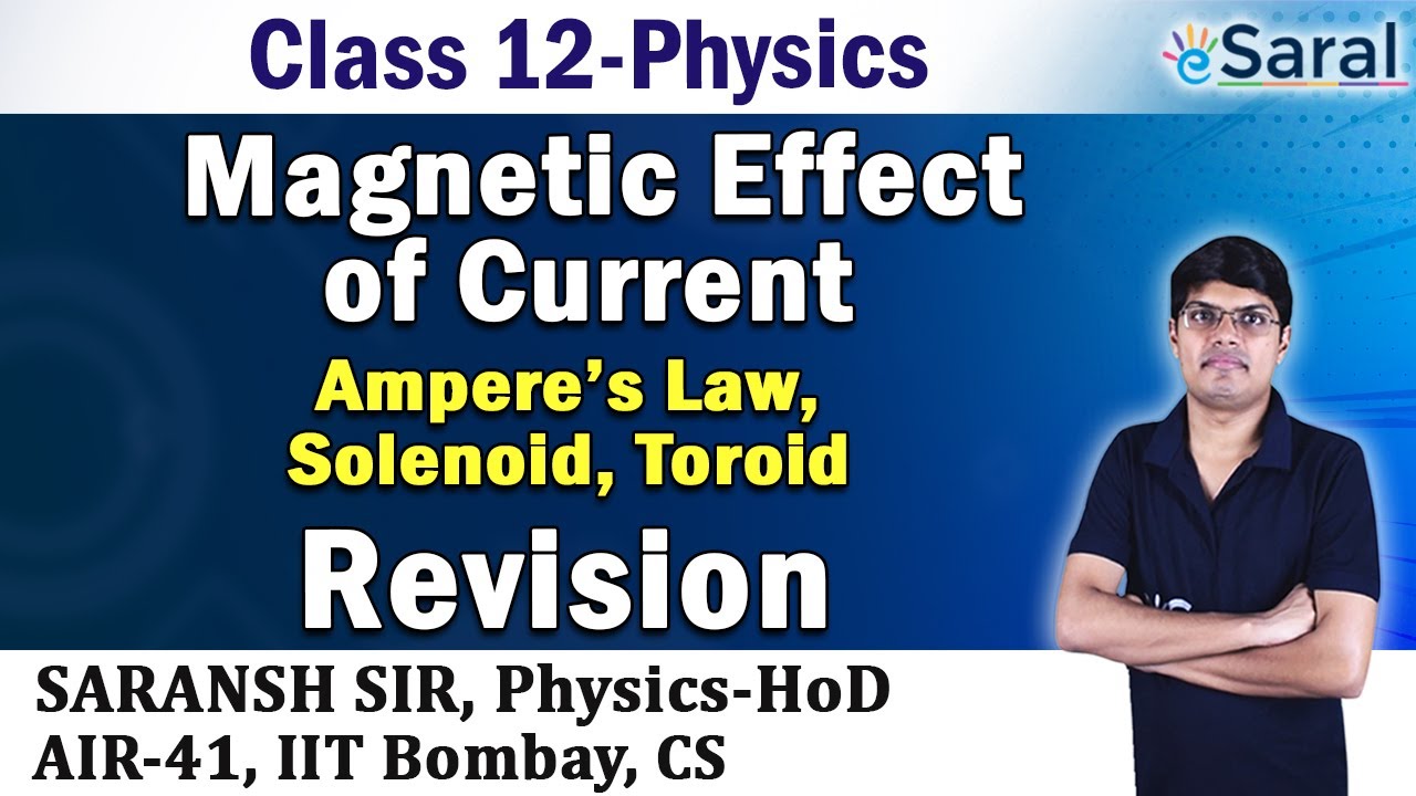 Magnetic Effect of Current Revision PART2- Physics Class 12, JEE, NEET