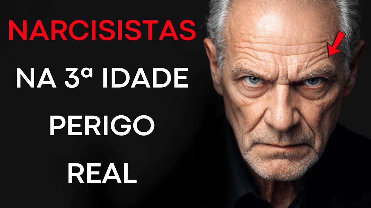 O Jogo Sujo dos Narcisistas na Terceira Idade (O Perigo Que Quase Ninguém Vê)