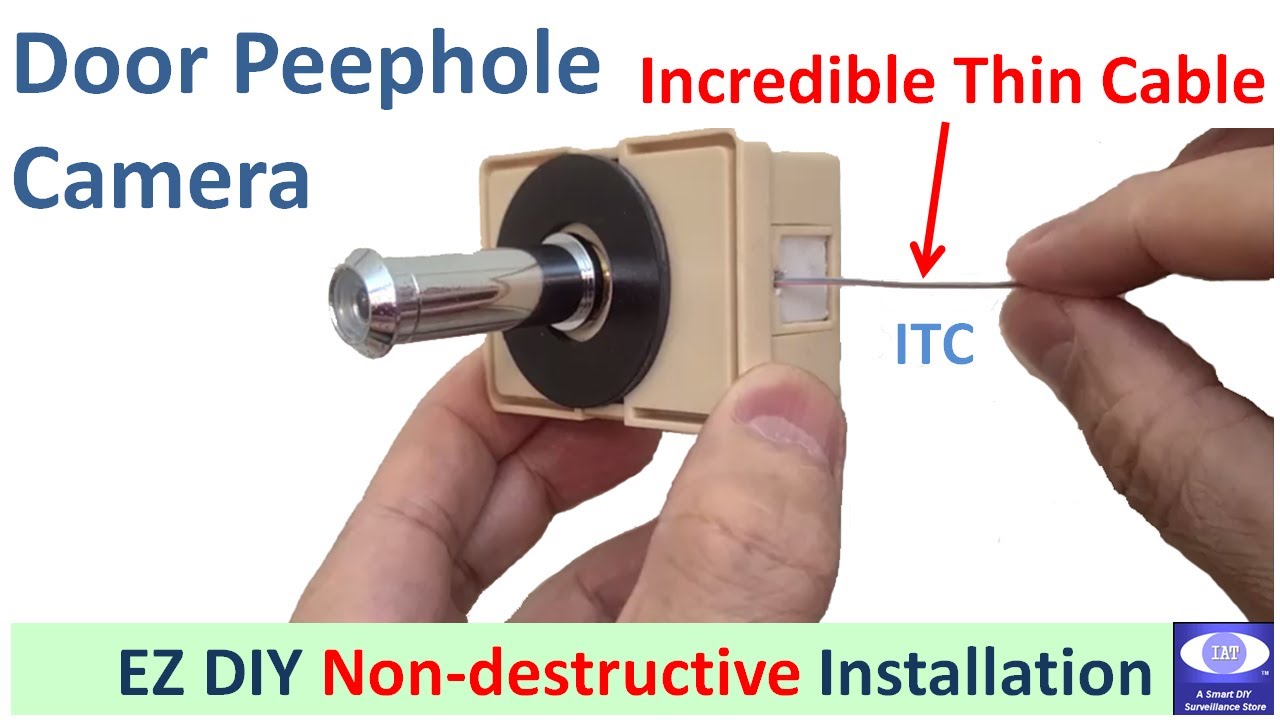 Easy DIY Non-destructive installation Door Peephole Camera using Incredible Thin Cable (ITC)