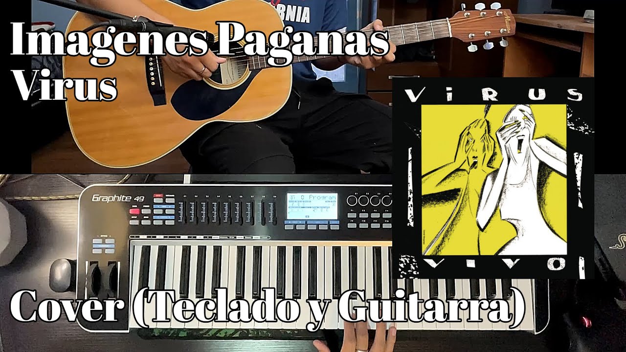 Imágenes Paganas (Instrumental) - Virus | Cover (Guitarra Rítmica y Teclado)