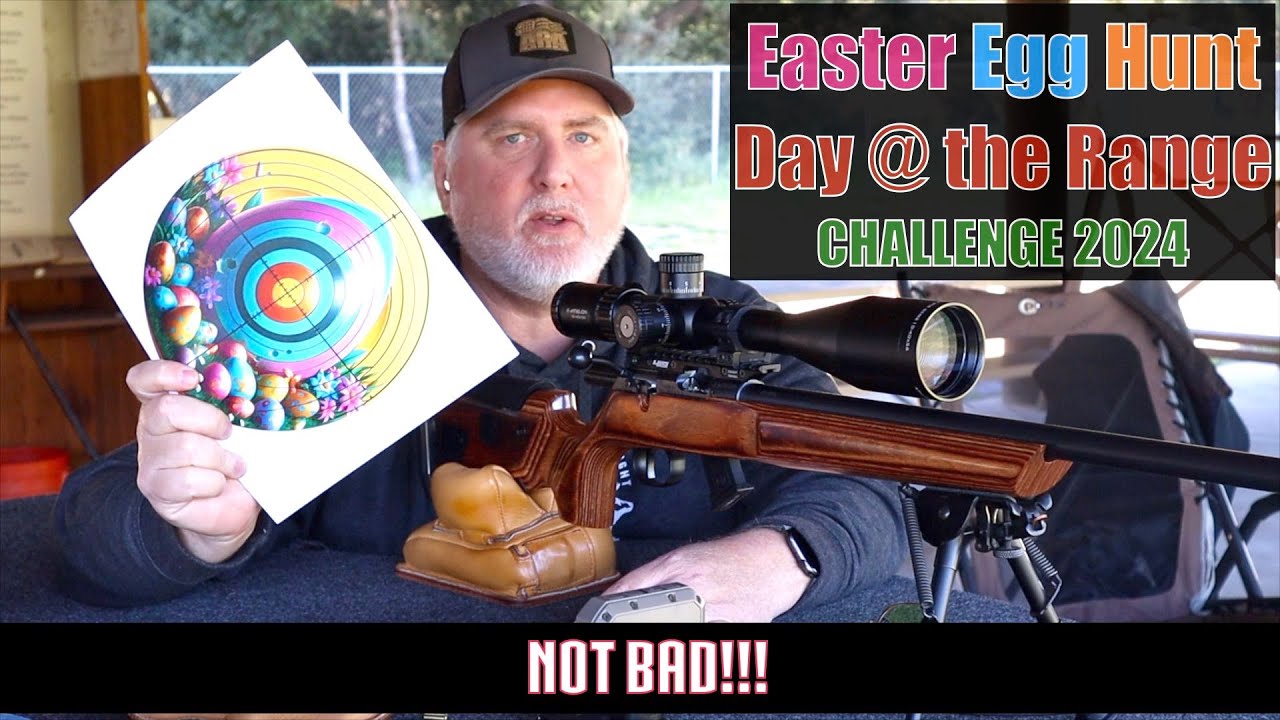 Day at the Range - Easter Egg Hunt CZ457 AT-ONE Lapua Center x