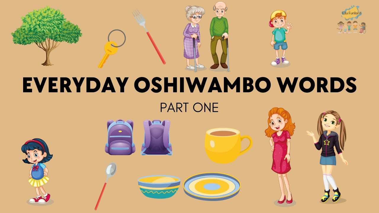 LEARN OSHIWAMBO | Everyday Oshiwambo words | NAMIBIA