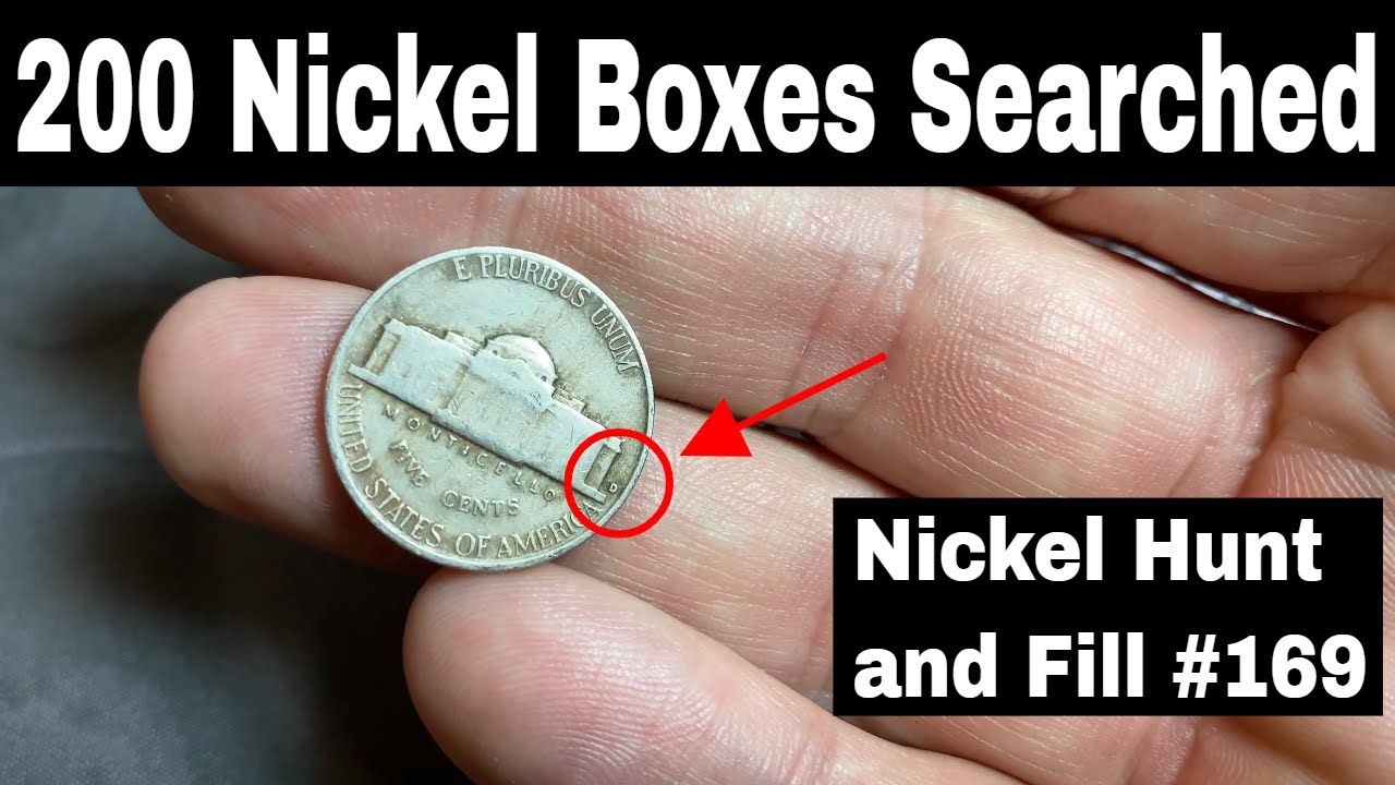 200 Boxes Hunted - Nickel Hunt and Fill #169