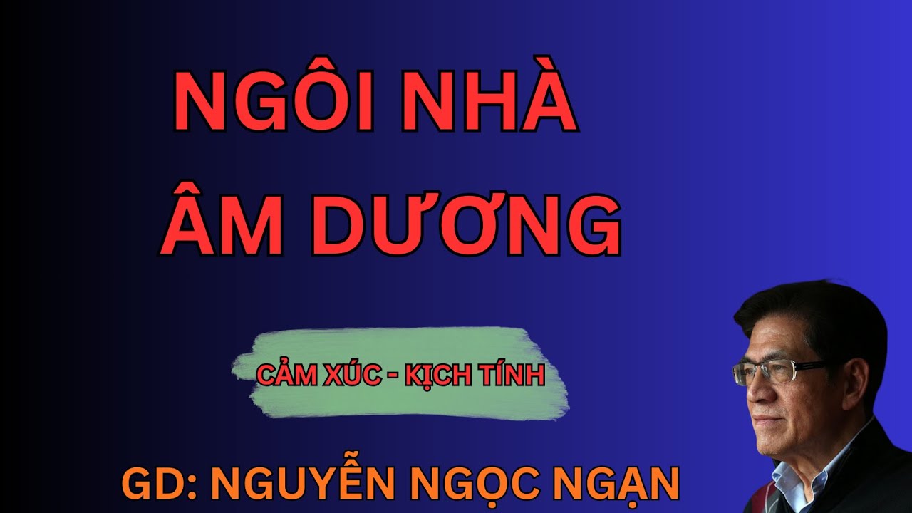 NGÔI NHÀ ÂM DƯƠNG : Tại Sao Thai Nhi Lại Mang Hình Hài Của Quỷ? | Nguyễn Ngọc Ngạn