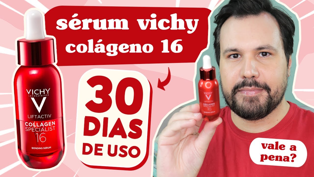 RESENHA VICHY COLÁGENO 16 Sérum Facial Liftactiv Collagen Specialist 16 Testei por 30 Dias