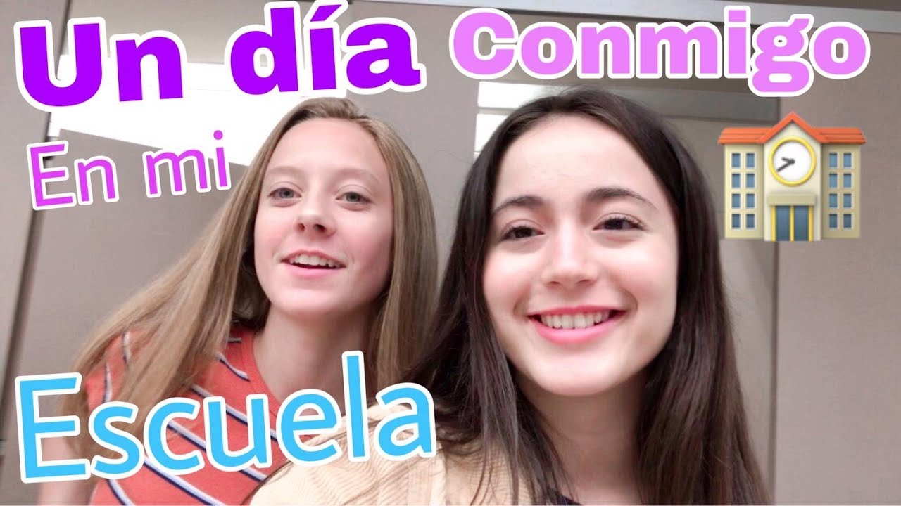 UN DIA CONMIGO EN MI ESCUELA!