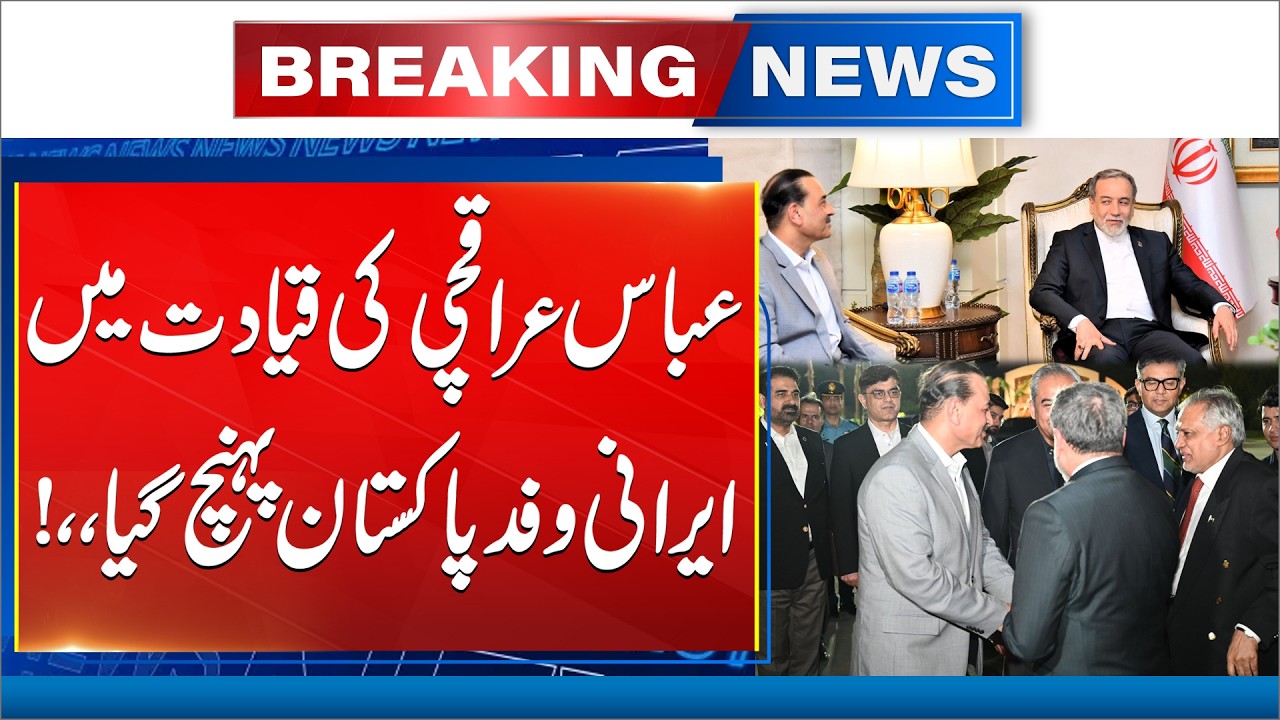 US-Iran Talks Islamabad 2.0 - Iranian Foreign Delegation Lands in Pakistan - Big Diplomatic Visit