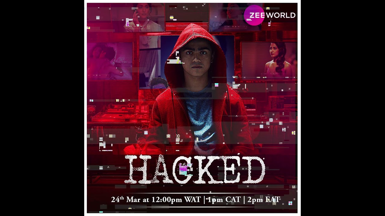 [Rest of Africa] Zee World Movies: Hacked | Rohan Shah