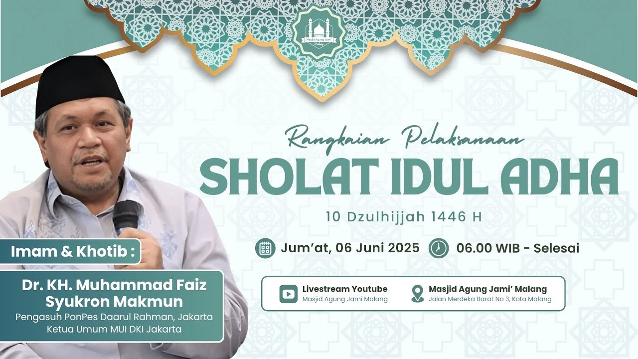 🔴 LIVE | Rangkaian Sholat Idul Adha 1446 H Bersama Dr. KH. Muhammad Faiz Syukron Makmun
